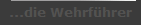 ...die Wehrfhrer